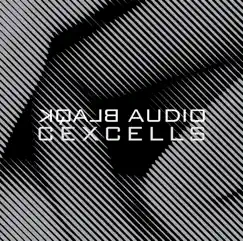 CexCells by Blaqk Audio album reviews, ratings, credits