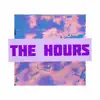 The Hours - EP album lyrics, reviews, download
