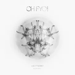 Movement (Acoustic) by OH FYO! album reviews, ratings, credits