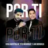 Por Ti (feat. Jair Mendoza) - Single album lyrics, reviews, download