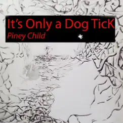 Piney Child Song Lyrics