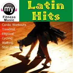 Latin Dance Hits 1 (Non-Stop Continuous DJ Mix for Cardio, Jogging, Stair Climbing, Ellyptical, Treadmill, Cycling, Dynamix Exercise) by My Fitness Music album reviews, ratings, credits
