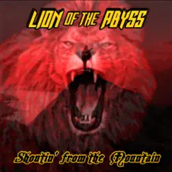 Shoutin' from the Mountain - EP by Lion of the Abyss album reviews, ratings, credits