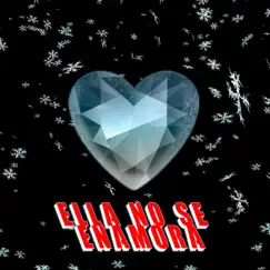 Ella No Se Enamora (feat. Titán Salguero) - Single by Jeremy El Cantante album reviews, ratings, credits