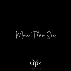 More Than Sex (feat. Evan Michael Green) [Acoustic] Song Lyrics