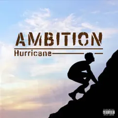 Ambition - EP by Hurricane album reviews, ratings, credits