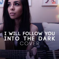 I Will Follow You Into the Dark - Single by Lunity album reviews, ratings, credits