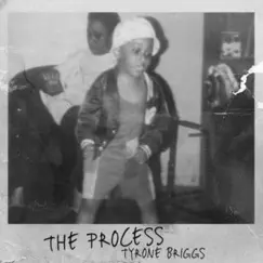 The Process: The Score Album - EP by Tyrone Briggs album reviews, ratings, credits