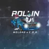 Rollin (feat. C.R.O) - Single album lyrics, reviews, download