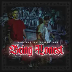 Being Honest (feat. Casper Locs) - Single by Primitovb album reviews, ratings, credits