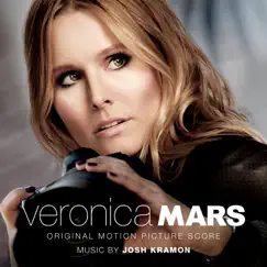 Veronica Mars (Original Motion Picture Score) by Josh Kramon album reviews, ratings, credits