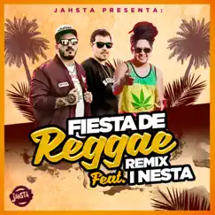 Fiesta de Reggae (Remix) [feat. I Nesta & Mr Karty] - Single by Jahsta album reviews, ratings, credits