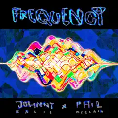 Frequency - Single by Johnny Balik & Phil McClain album reviews, ratings, credits