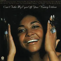 Can't Take My Eyes Off You by Nancy Wilson album reviews, ratings, credits