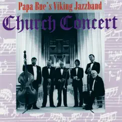 Church Concert by Papa Bue's Viking Jazzband album reviews, ratings, credits