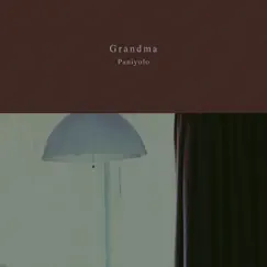 Grandma - Single by Paniyolo album reviews, ratings, credits
