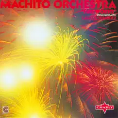Fireworks by Machito Orchestra & Lalo Rodriguez album reviews, ratings, credits