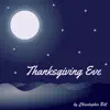 Thanksgiving Eve - Single album lyrics, reviews, download