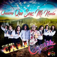 Quiero Que Seas Mi Novia - Single by Tierra Cali & Los Creyentes Del Poder album reviews, ratings, credits