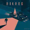 Higher (feat. Medi Kay) - Single album lyrics, reviews, download