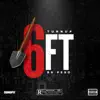 6 Feet (feat. Rx Peso) - Single album lyrics, reviews, download