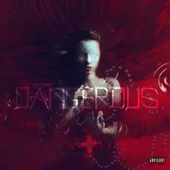 Dangerous - Single by YomiShious album reviews, ratings, credits