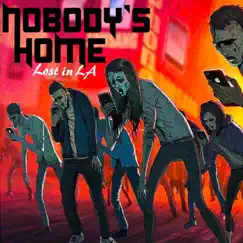 Lost in LA - EP by Nobody's Home album reviews, ratings, credits