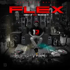 Flex (feat. Rockstar JT) - Single by Christ Jr album reviews, ratings, credits
