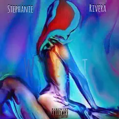 Wet - Single by Stephanie Rivera album reviews, ratings, credits