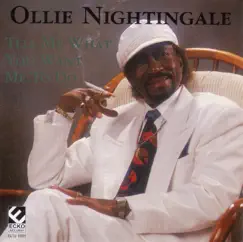 Tell Me What You Want Me to Do by Ollie Nightingale album reviews, ratings, credits