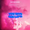 You Give Me Life - Single album lyrics, reviews, download
