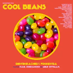 Cool Beans (feat. Jop & Mike Outram) - Single by Redtenbacher's Funkestra album reviews, ratings, credits