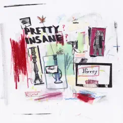 Pretty Insane - Single by JGRREY album reviews, ratings, credits