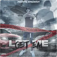 Let Me Get Em - Single by Pronto Spazzout album reviews, ratings, credits