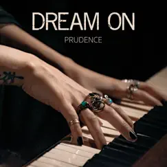Dream On - Single by Prudence album reviews, ratings, credits
