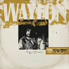 Waylon Forever by Waylon Jennings & The .357's album reviews, ratings, credits