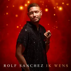 Ik Wens - Single by Rolf Sanchez album reviews, ratings, credits