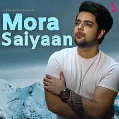 Mora Saiyaan (Khamaaj) Song Lyrics