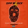 Opp Block (feat. C-City, Bruiser & Pigg Legg) - Single album lyrics, reviews, download