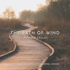 The Path of Wind (Piano & Cello) Song Lyrics