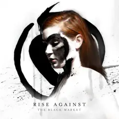 The Black Market (Expanded Edition) by Rise Against album reviews, ratings, credits
