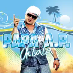 Oh la La by Papa A.P. album reviews, ratings, credits