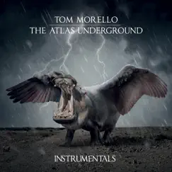 The Atlas Underground (Instrumentals) by Tom Morello album reviews, ratings, credits