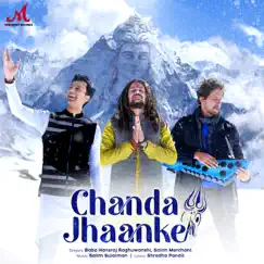 Chanda Jhaanke - Single by Salim Merchant, Hansraj Raghuwanshi & Salim-Sulaiman album reviews, ratings, credits