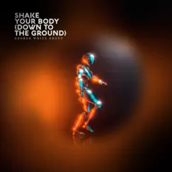 Shake Your Body (Down to the Ground) - Single by George White Group album reviews, ratings, credits
