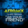 As Your Friend (feat. Chris Brown) song lyrics