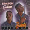 Down In the Ghetto album lyrics, reviews, download