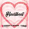Heartbeat - Single album lyrics, reviews, download