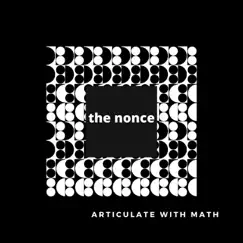 Articulate with Math - Single by The Nonce album reviews, ratings, credits