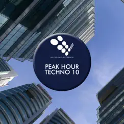 Peak Hour Techno 10 by Various Artists album reviews, ratings, credits